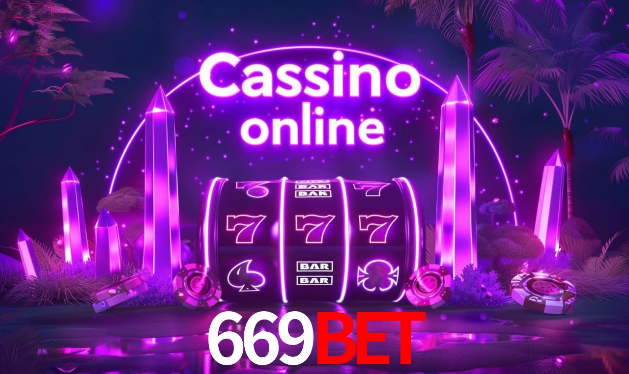 669bet - cassino ao vivo
